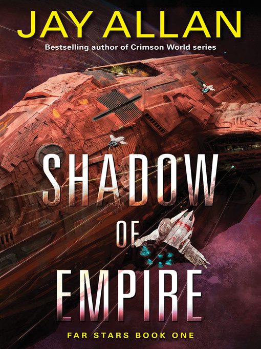 Title details for Shadow of Empire by Jay Allan - Wait list